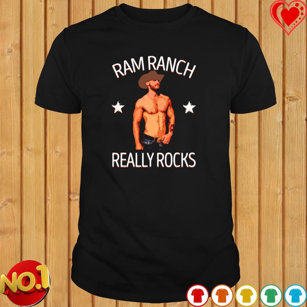 ram ranch really rocks shirt