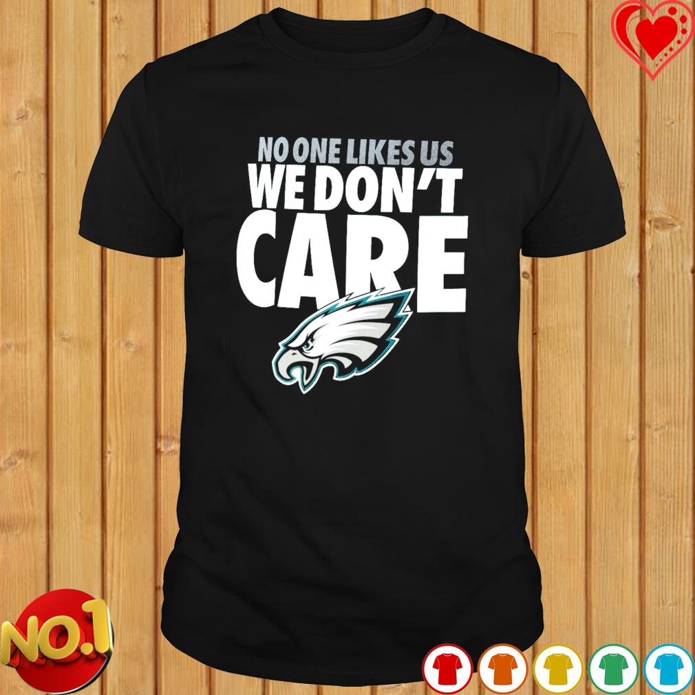 Philadelphia Eagles Nike Hometown Collection Don't Care shirt