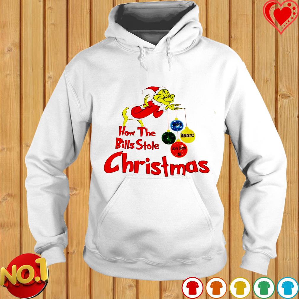 Grinch how the bills stole Christmas shirt, hoodie, sweater, long sleeve  and tank top