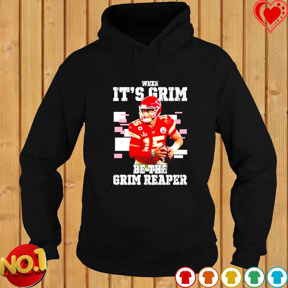 Mahomes Grim Reaper Shirt When It's Grim Be The Grim Reaper