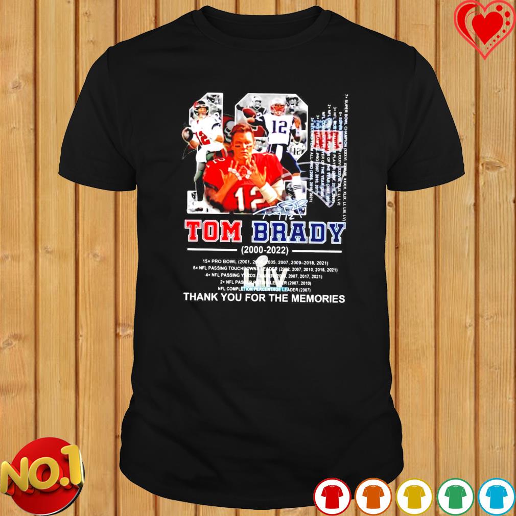 12 Tom Brady 2000 2022 Thank You For The Memories Signatures T-Shirt