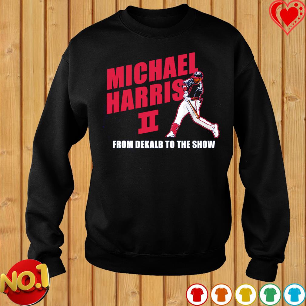 Michael Harris II Atlanta Braves shirt, hoodie, sweater, long