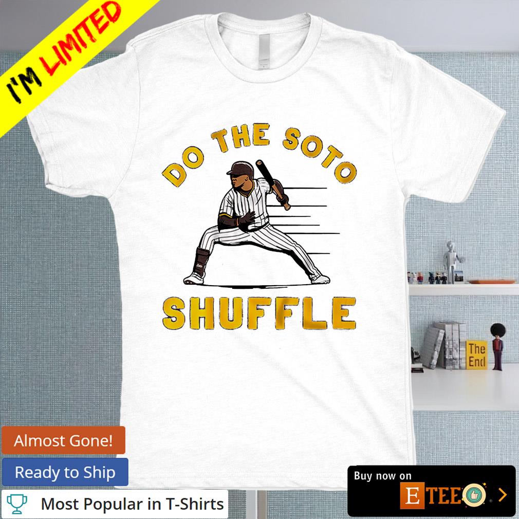 Do The Soto Shuffle Juan Soto T Shirts, Hoodies, Sweatshirts