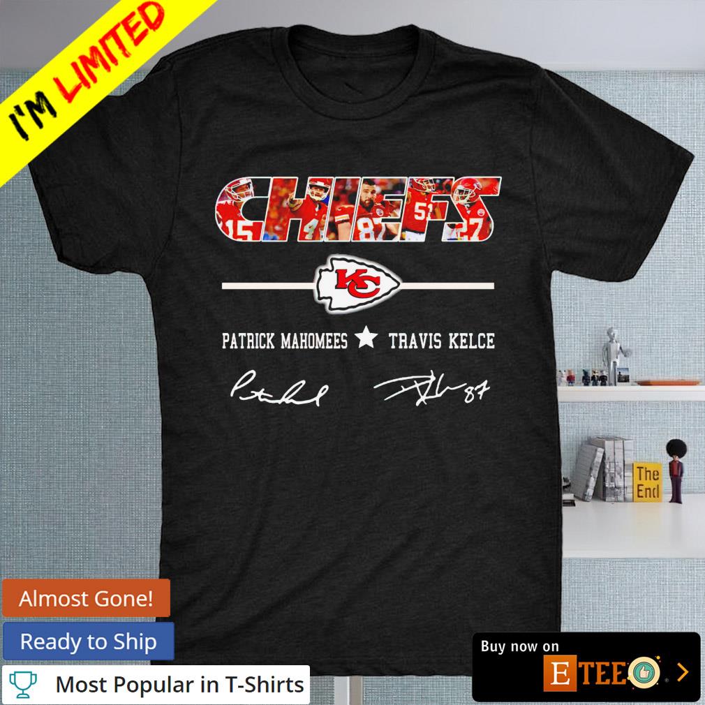 Kansas City Chiefs Patrick Mahomes Travis Kelce signatures shirt, hoodie,  sweater, long sleeve and tank top