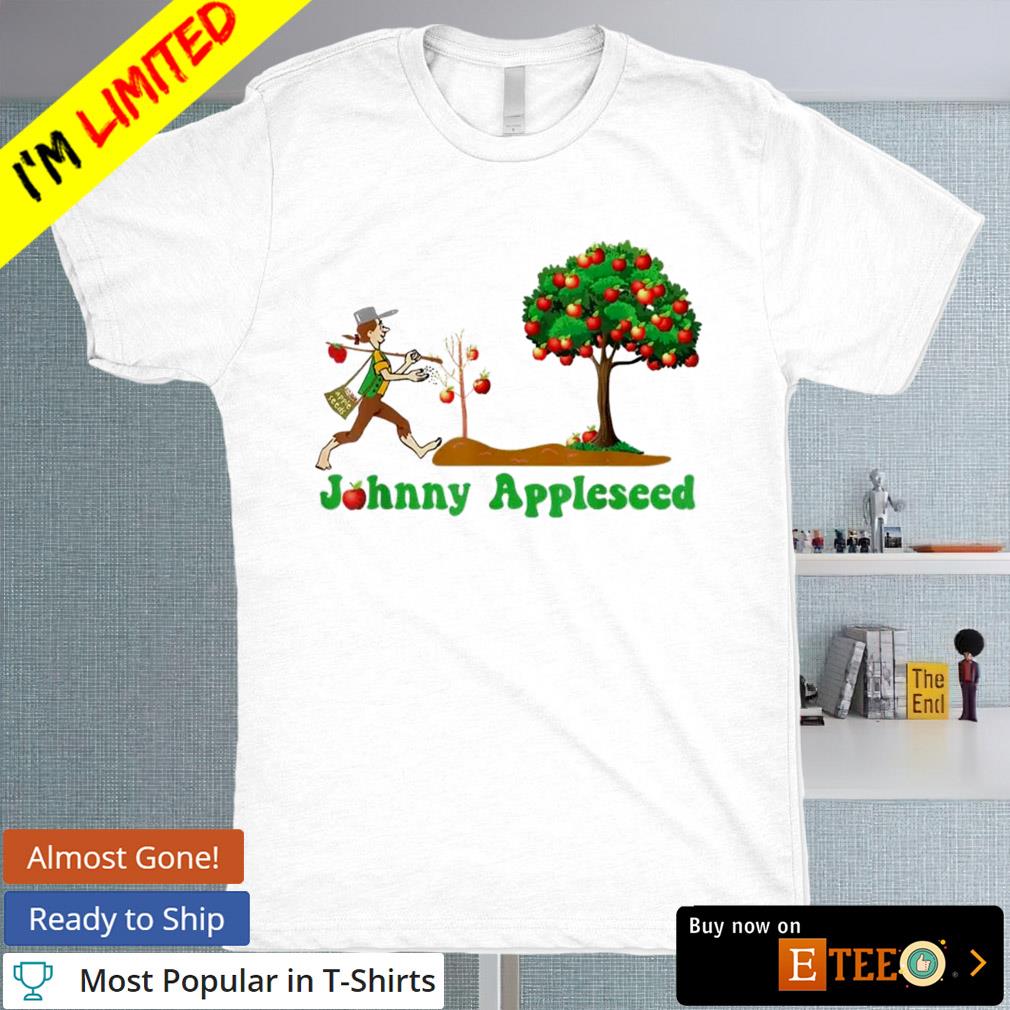 Johnny Appleseed Celebrate shirt