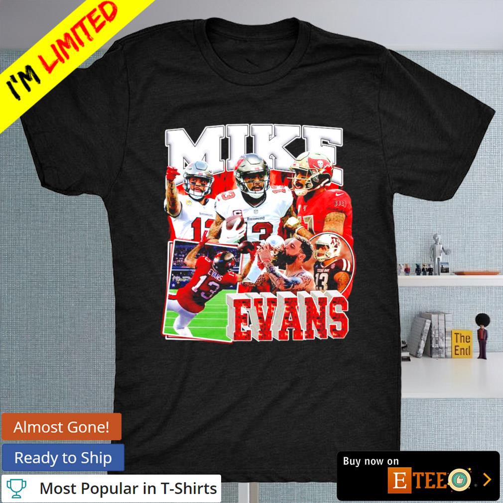 Mike Evans Tampa Bay Buccaneers Dreams shirt