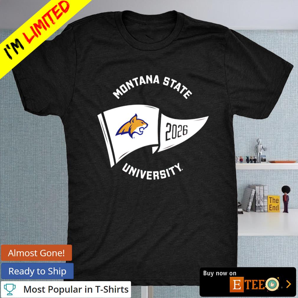 Montana State bobcats university 2026 shirt