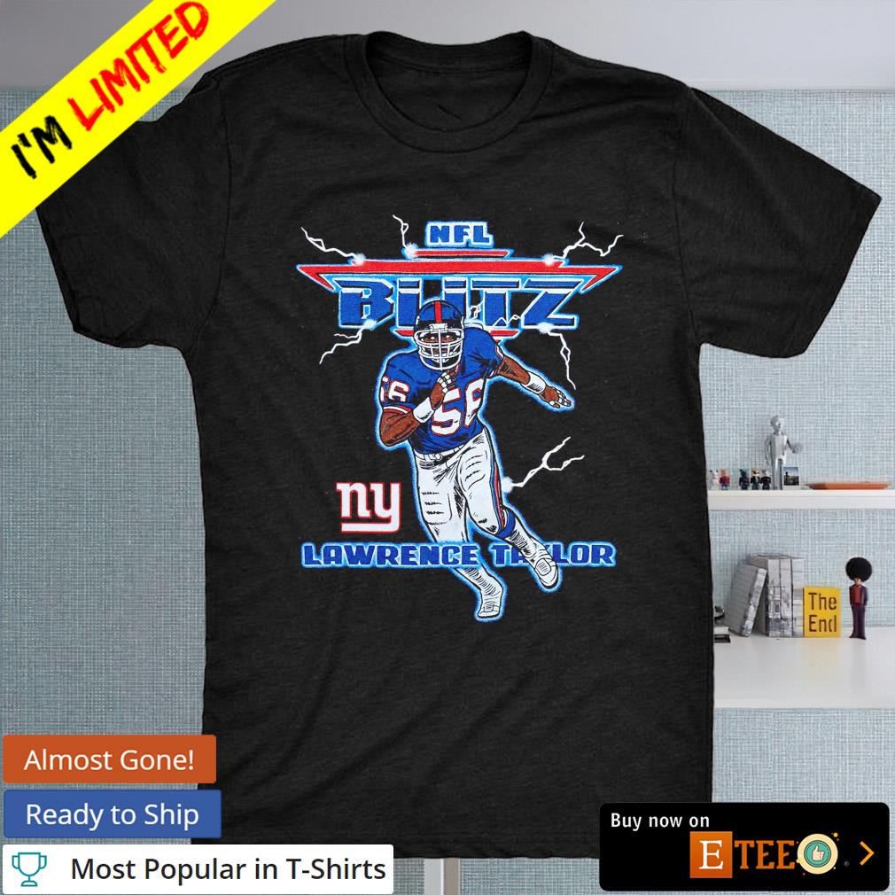 Awesome lawrence Taylor New York Giants NFL Blitz shirt, hoodie, sweater,  long sleeve and tank top