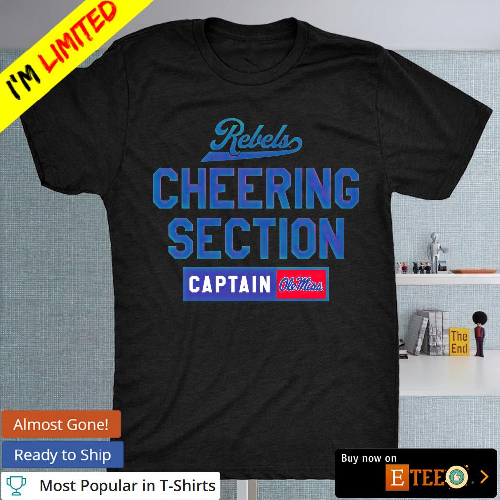 Rebels cheering section captain Ole Miss Rebels shirt