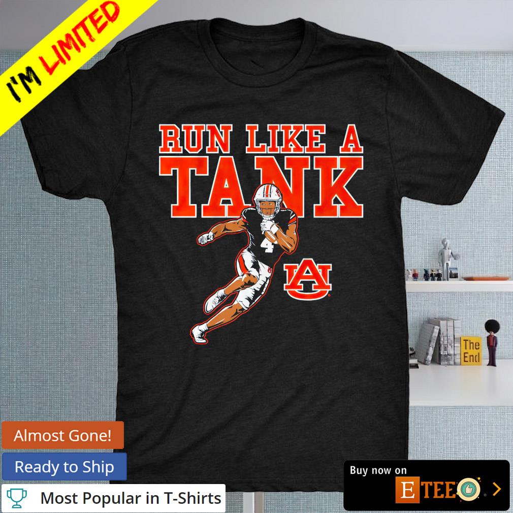 Run like a tank Auburn Tigers football shirt