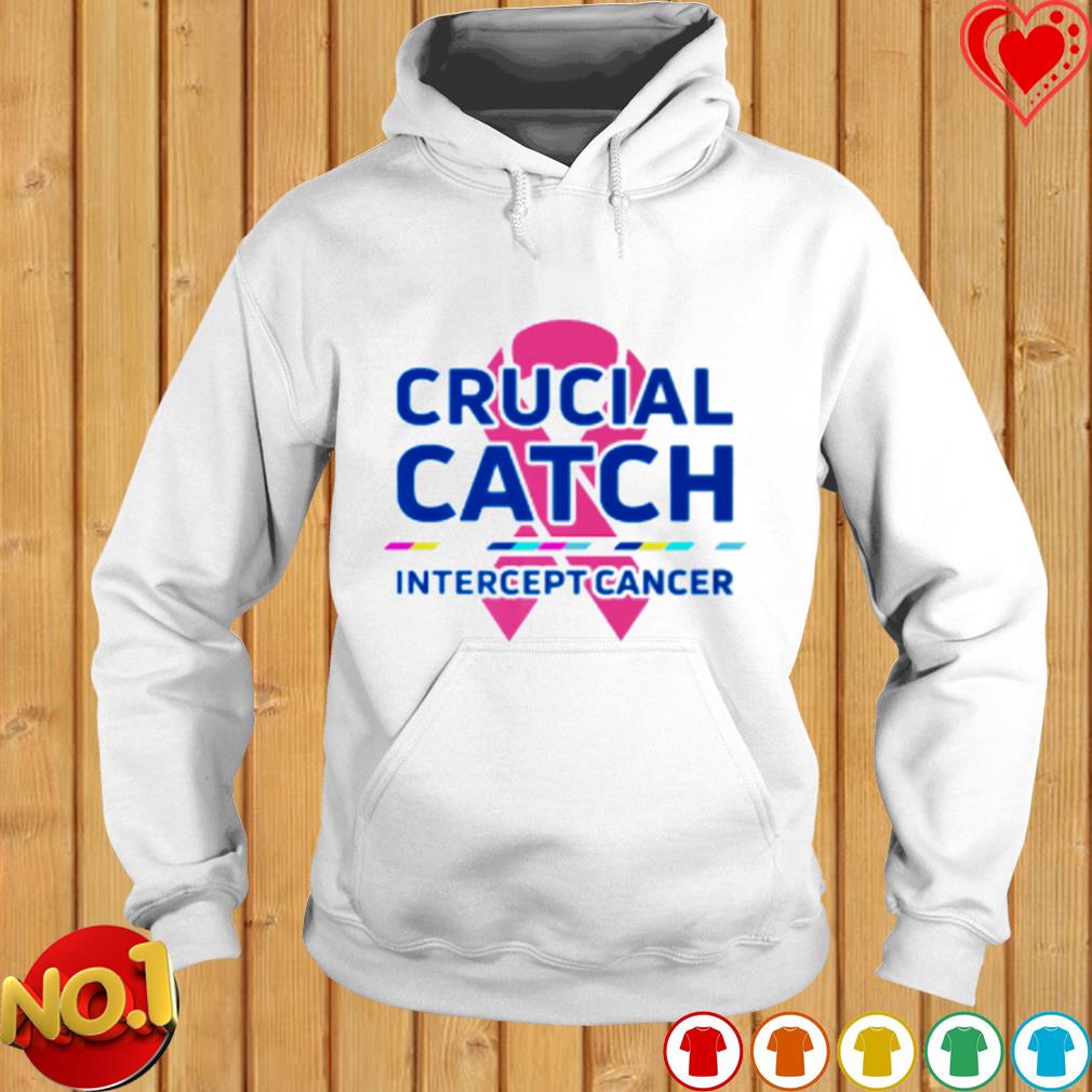 Crucial Catch Intercept Cancer Hoodie