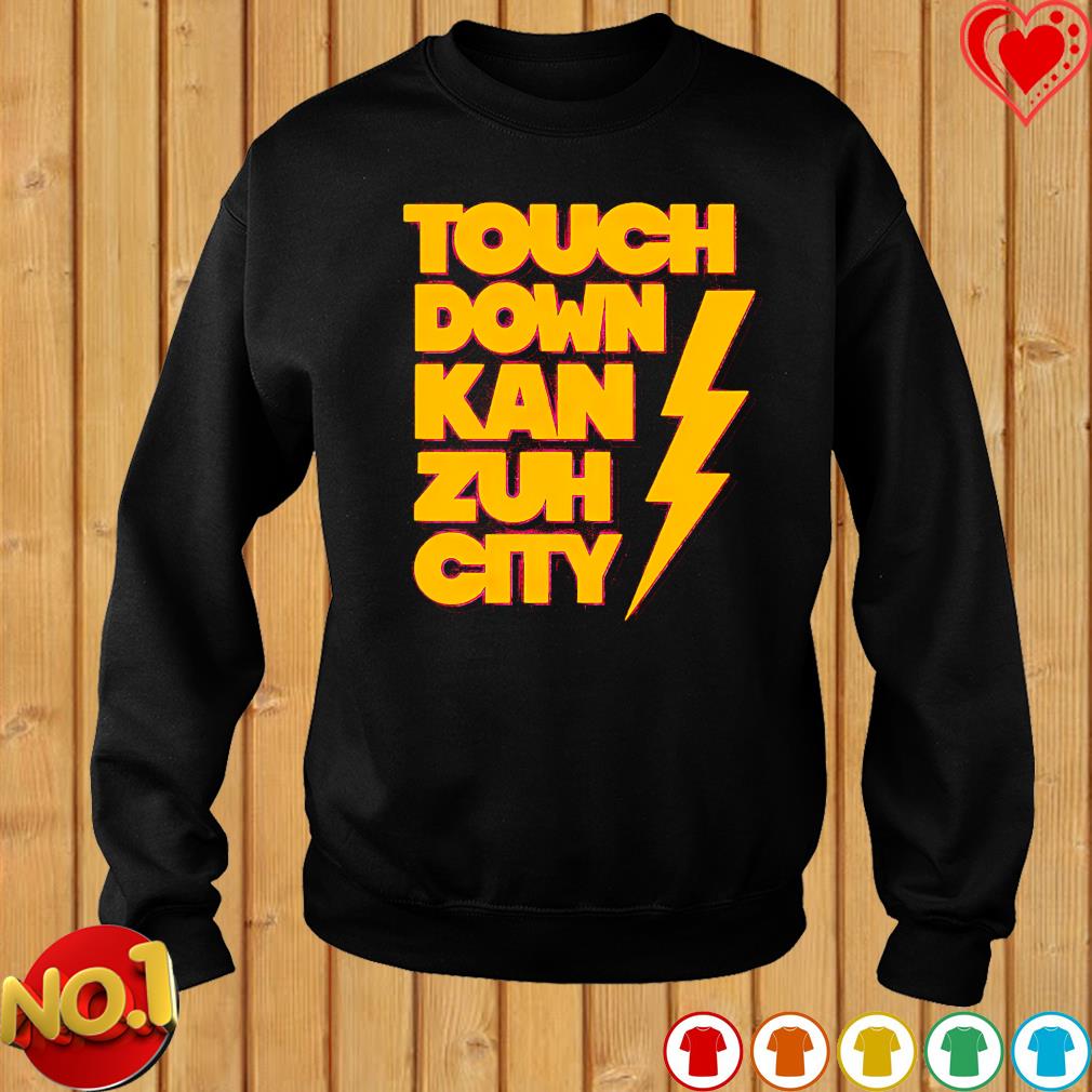 Touchdown kan zuh city shirt, hoodie, sweater, long sleeve and tank top