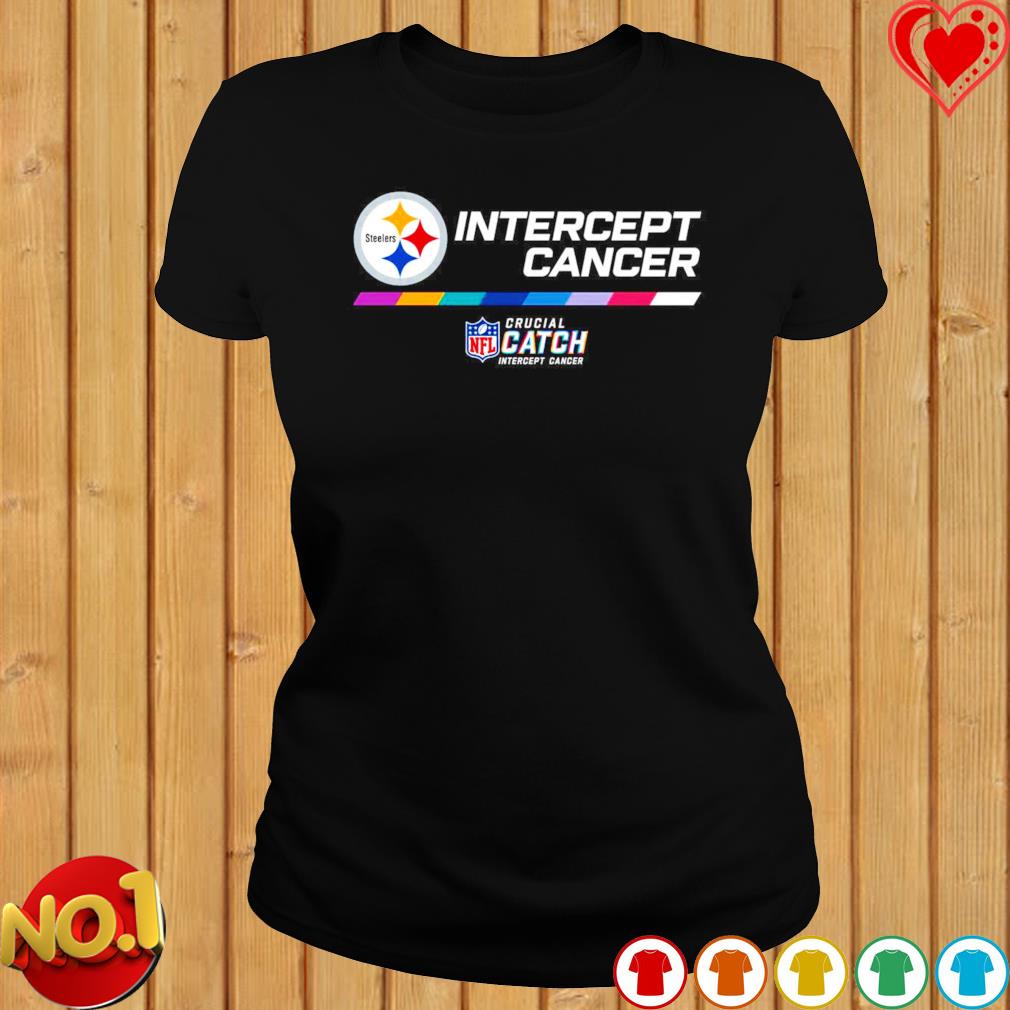 Pittsburgh Steelers 2021 Crucial Catch Intercept Cancer T-Shirt