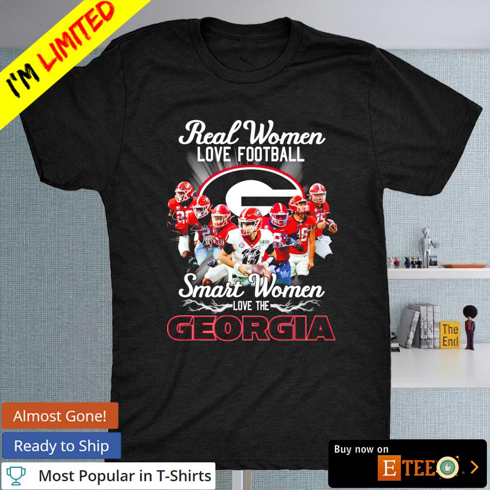 Real women love Football smart Women love the Georgia 2022 signature shirt