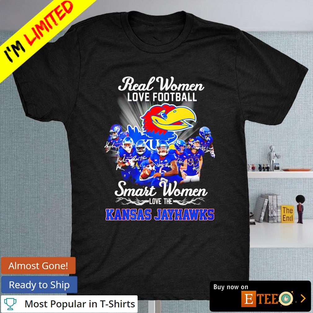 Real women love Football smart Women love the Kansas Jayhawks 2022 signature shirt