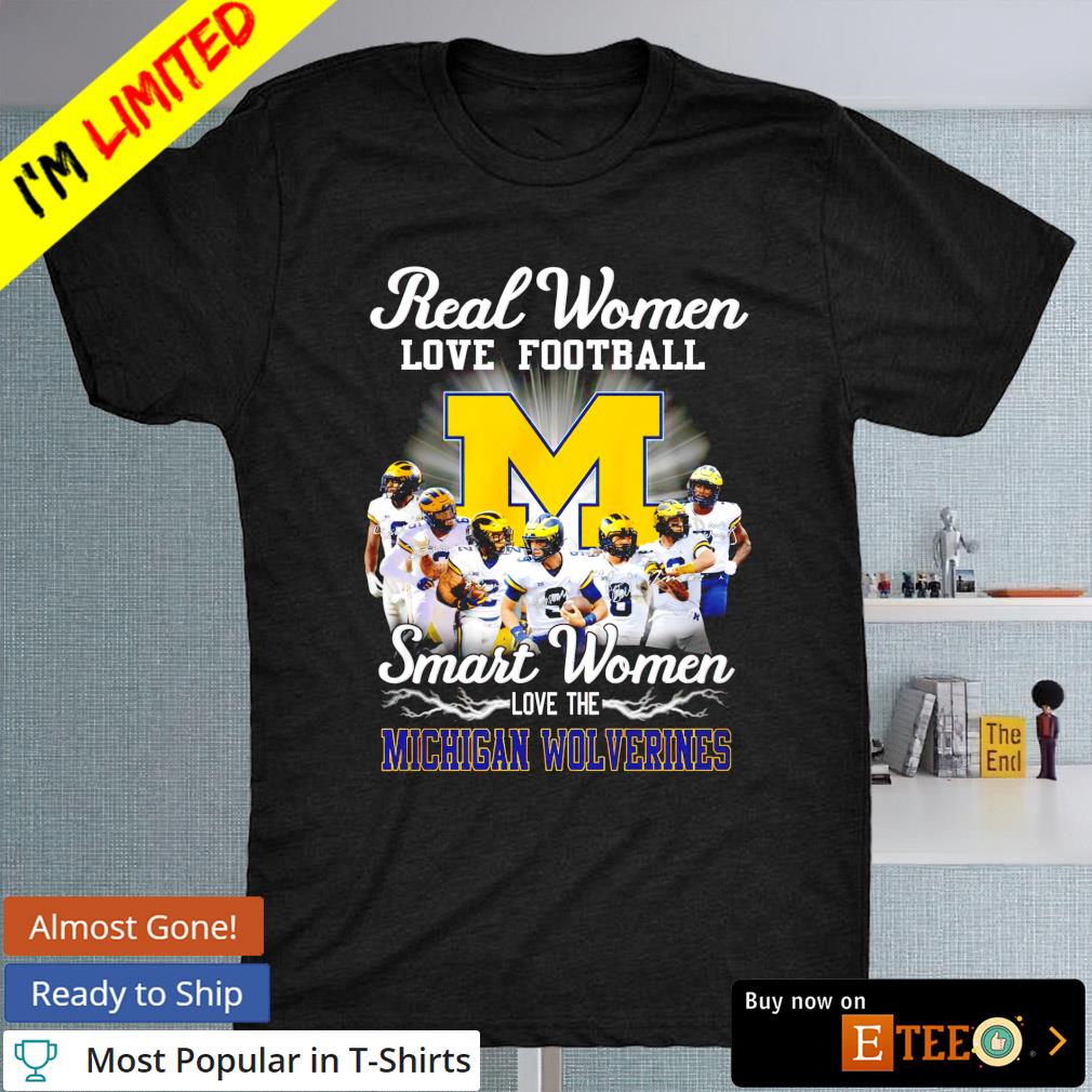 Real women love Football smart Women love the Michigan Wolverines 2022 signature shirt