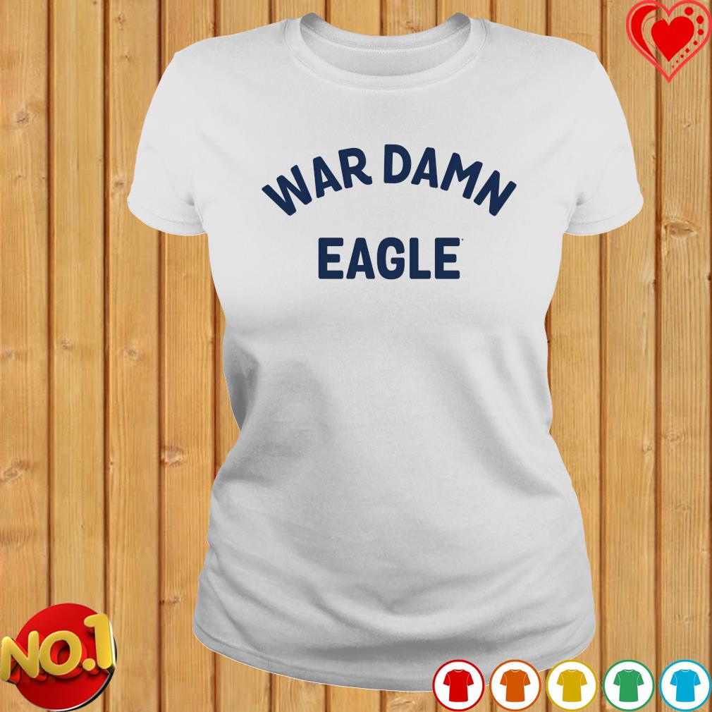 War Damn Eagle Shirt 2025 | tommyemmanuel.com