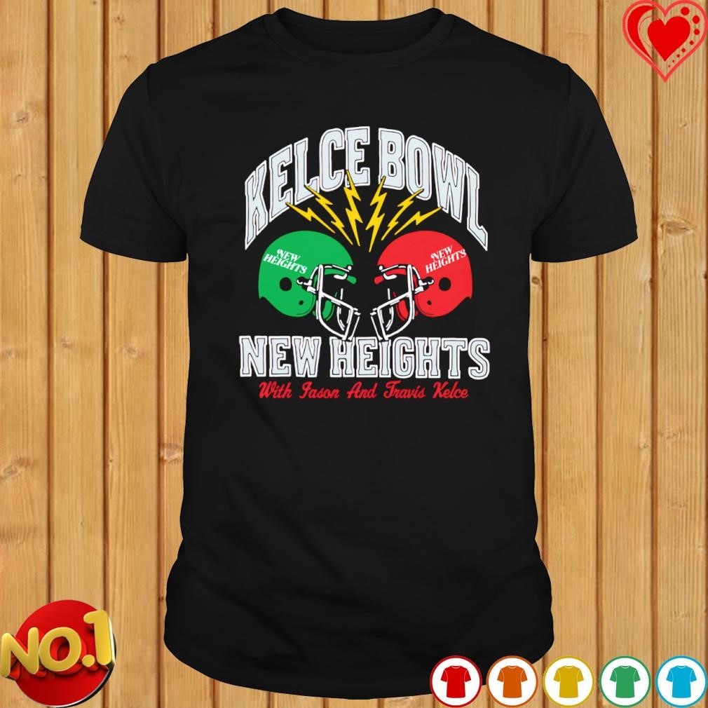New Heights Kelce Bowl with Jason and Travis Kelce shirt