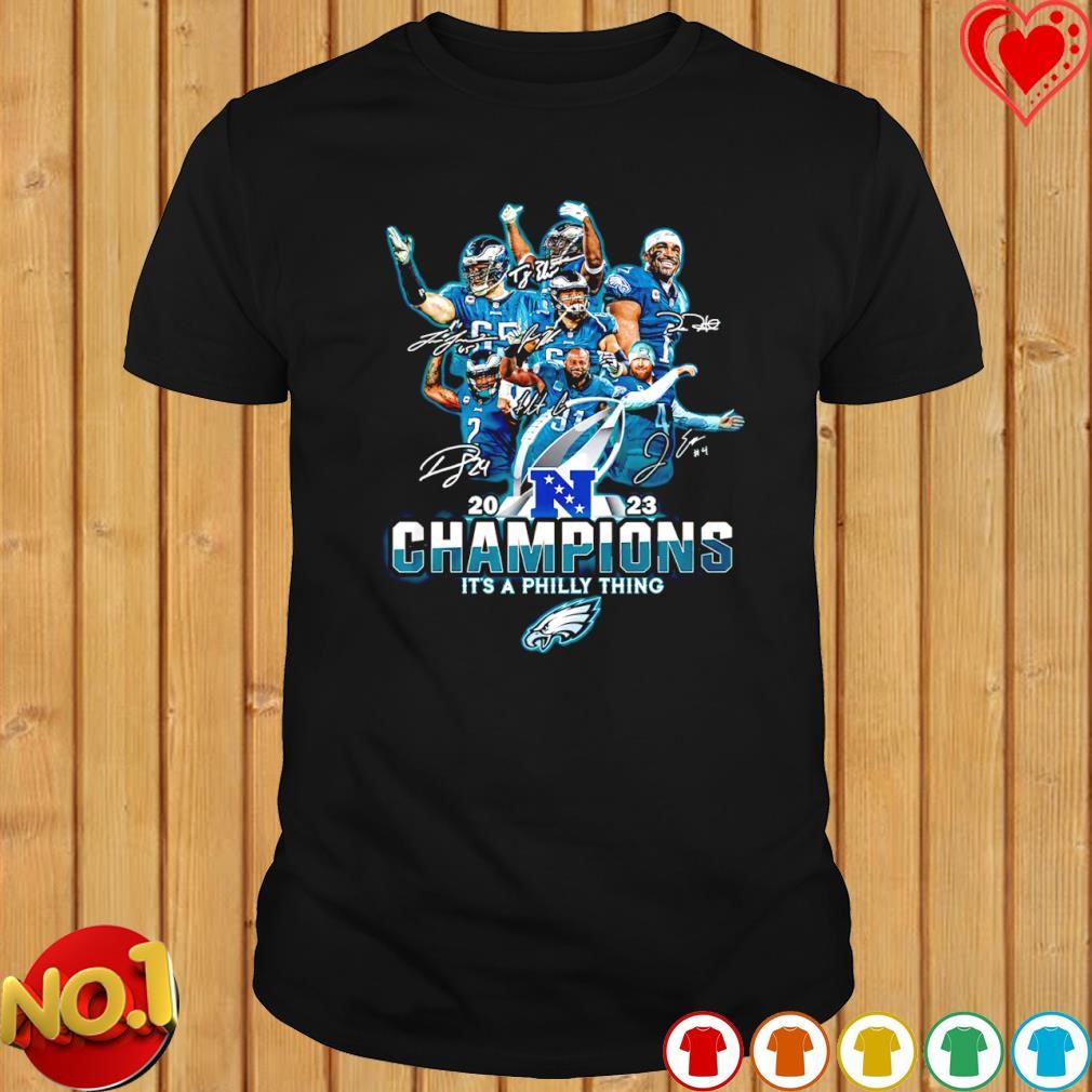 Philadelphia Eagles Champions it's a Philly thing signature shirt