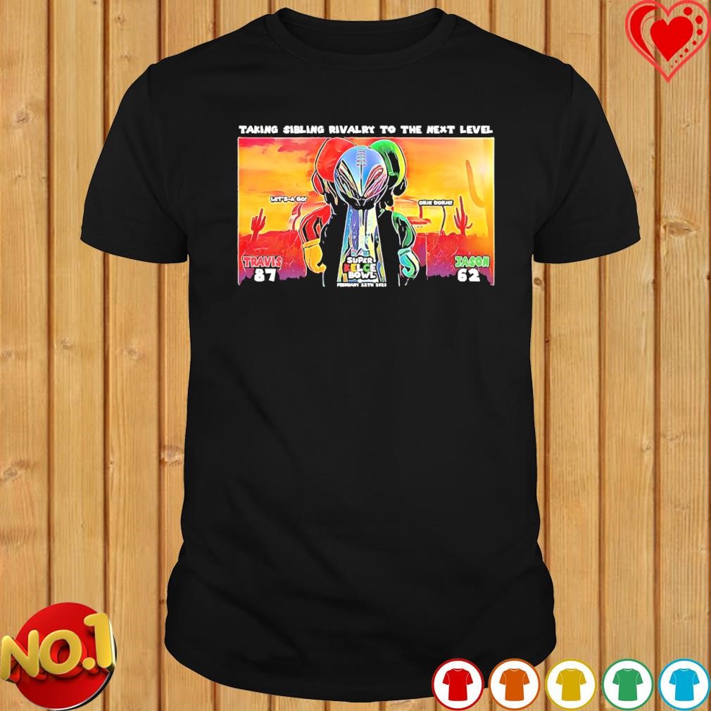 Taking sibling rivalry to the next level shirt