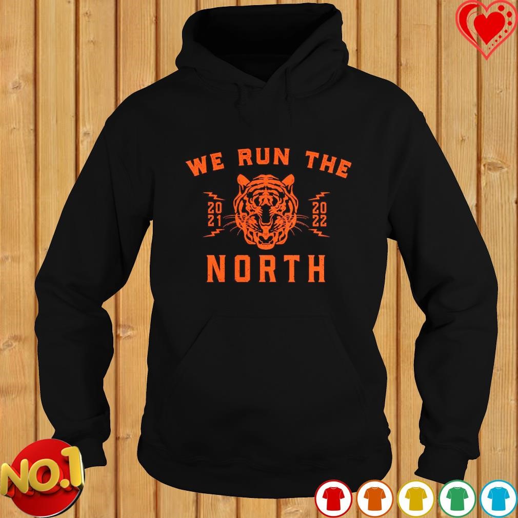 Cincinnati Bengals 2021 2022 run the north shirt, hoodie, sweater