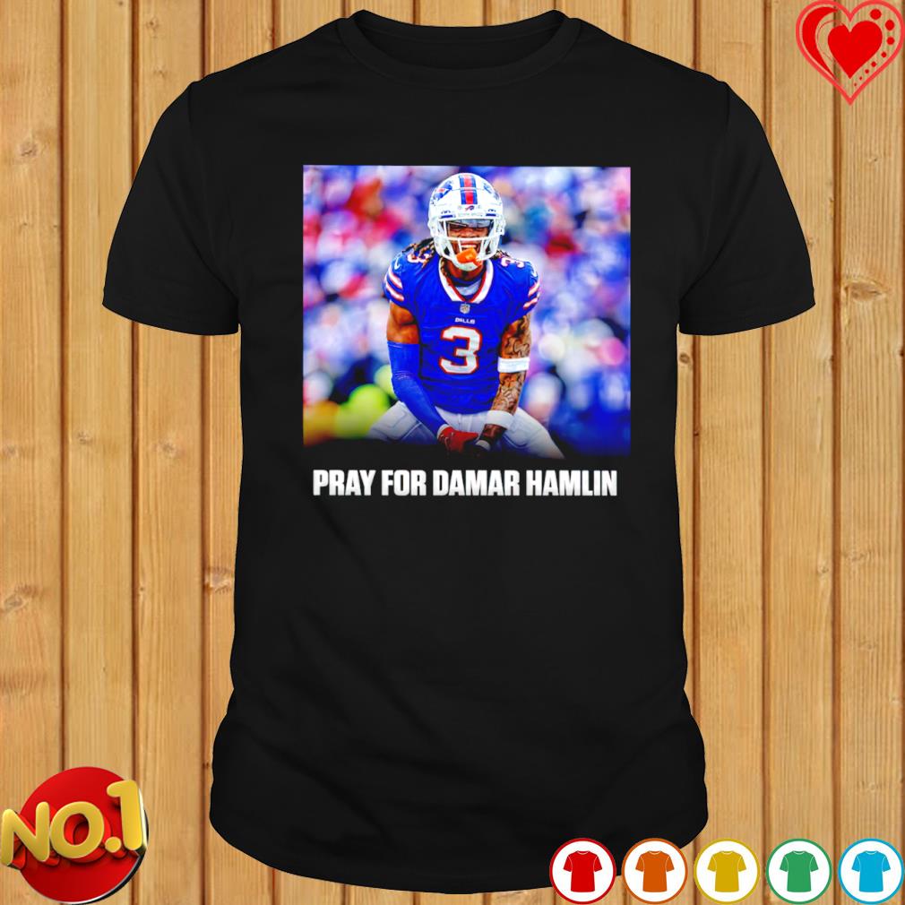 Love For 3 Damar, Pray For Damar Hamlin Tee Shirt, hoodie, sweater, long  sleeve and tank top