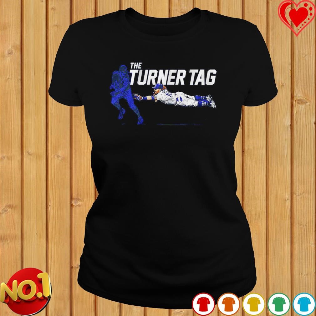 Justin Turner The Turner tag shirt, hoodie, sweater, long sleeve and tank  top
