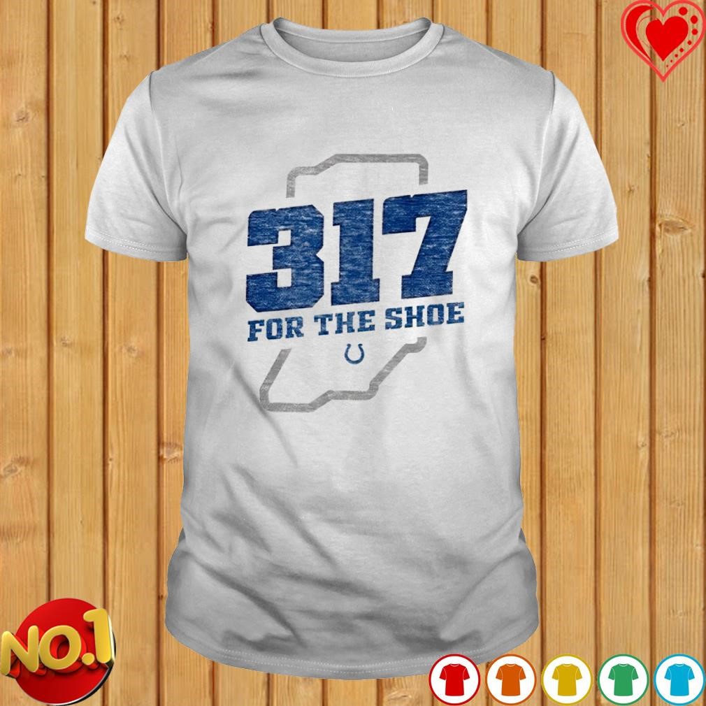 317 for the shoe shirt
