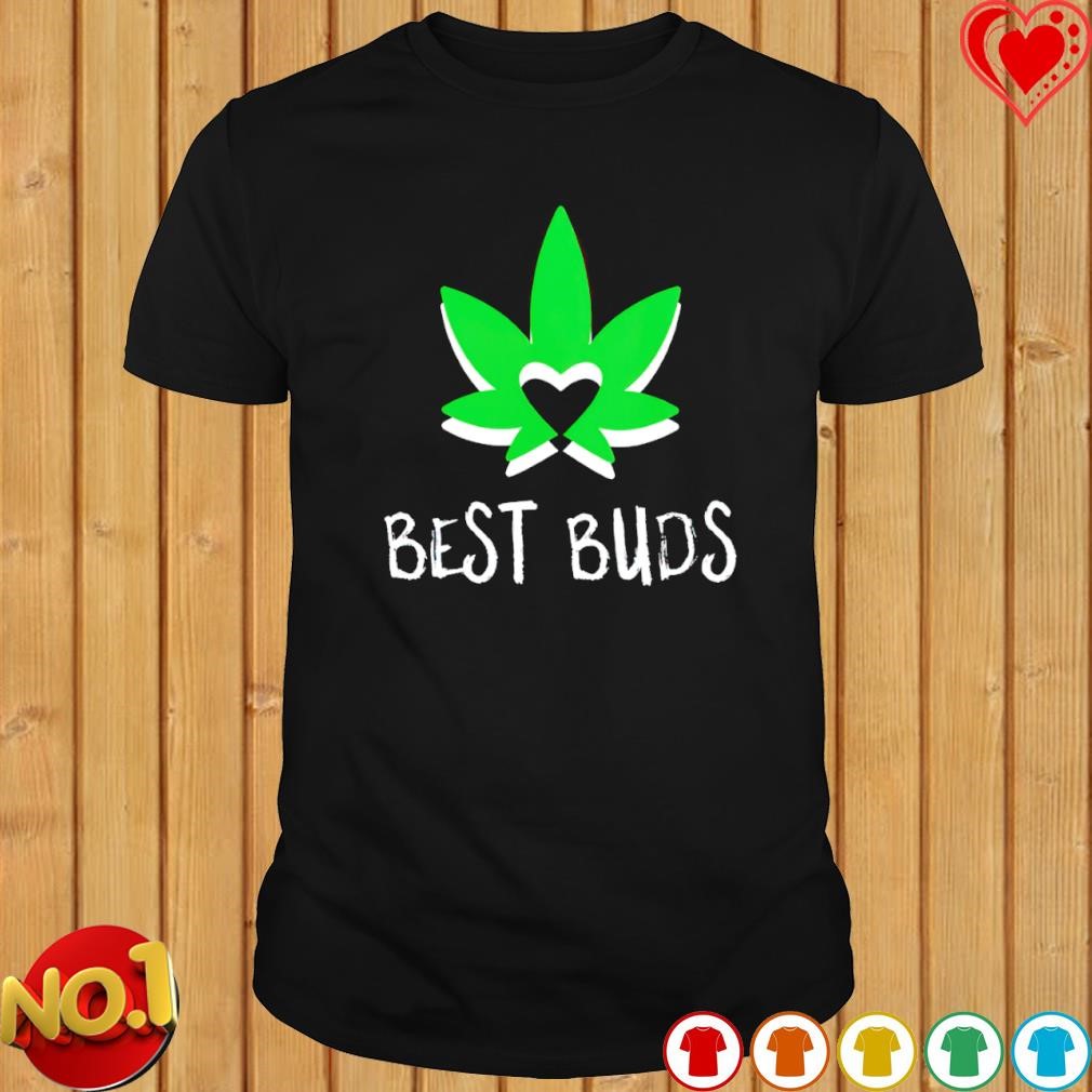 Best buds shirt