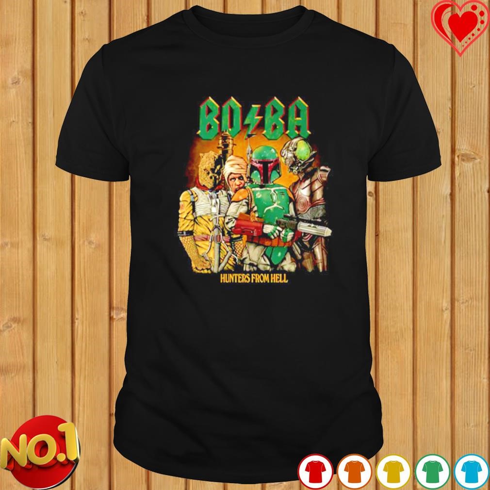 Boba Hunters from hell shirt