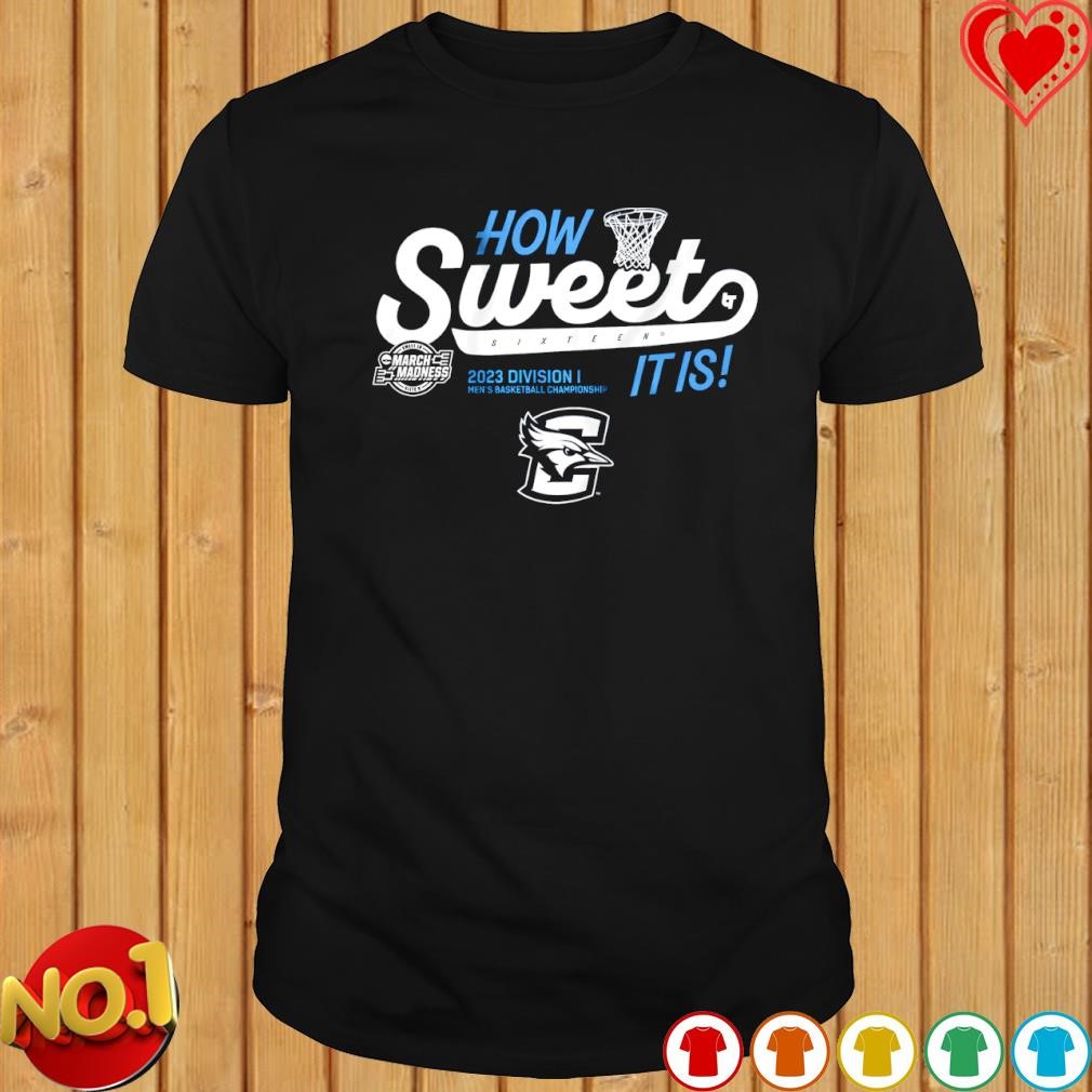 Creighton How Sweet Sixteen it is 2023 Division I Women's Basketball Championship shirt