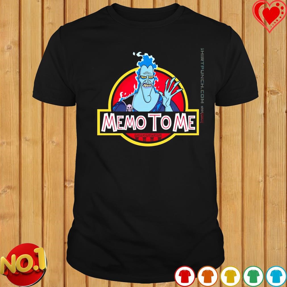 Hades Memo to me shirt
