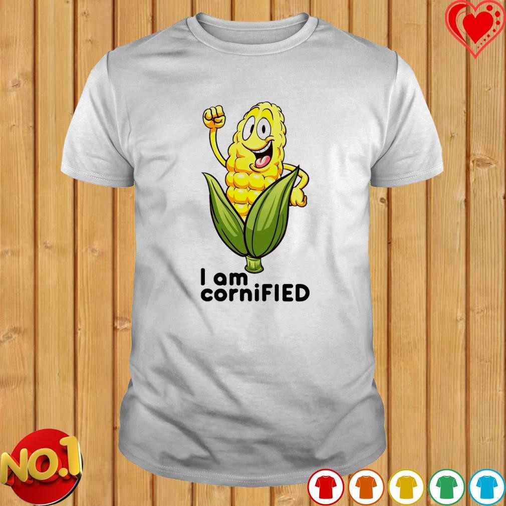 I am cornified T-shirt