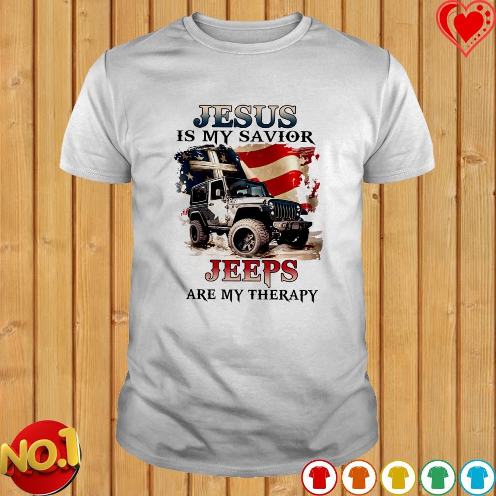 Jesus is my savior Jeeps are my therapy T-shirt