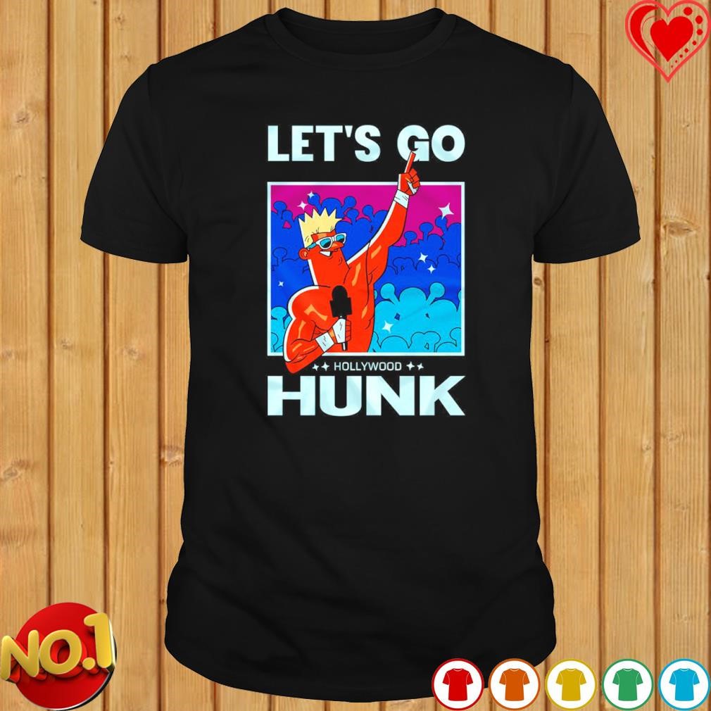 Ryan Nemeth let's go hollywood hunk shirt