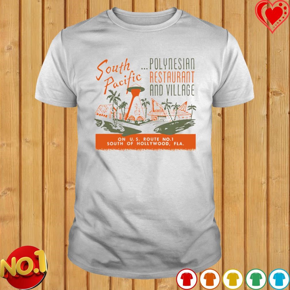 South Pacific polynesian restaurant and village shirt