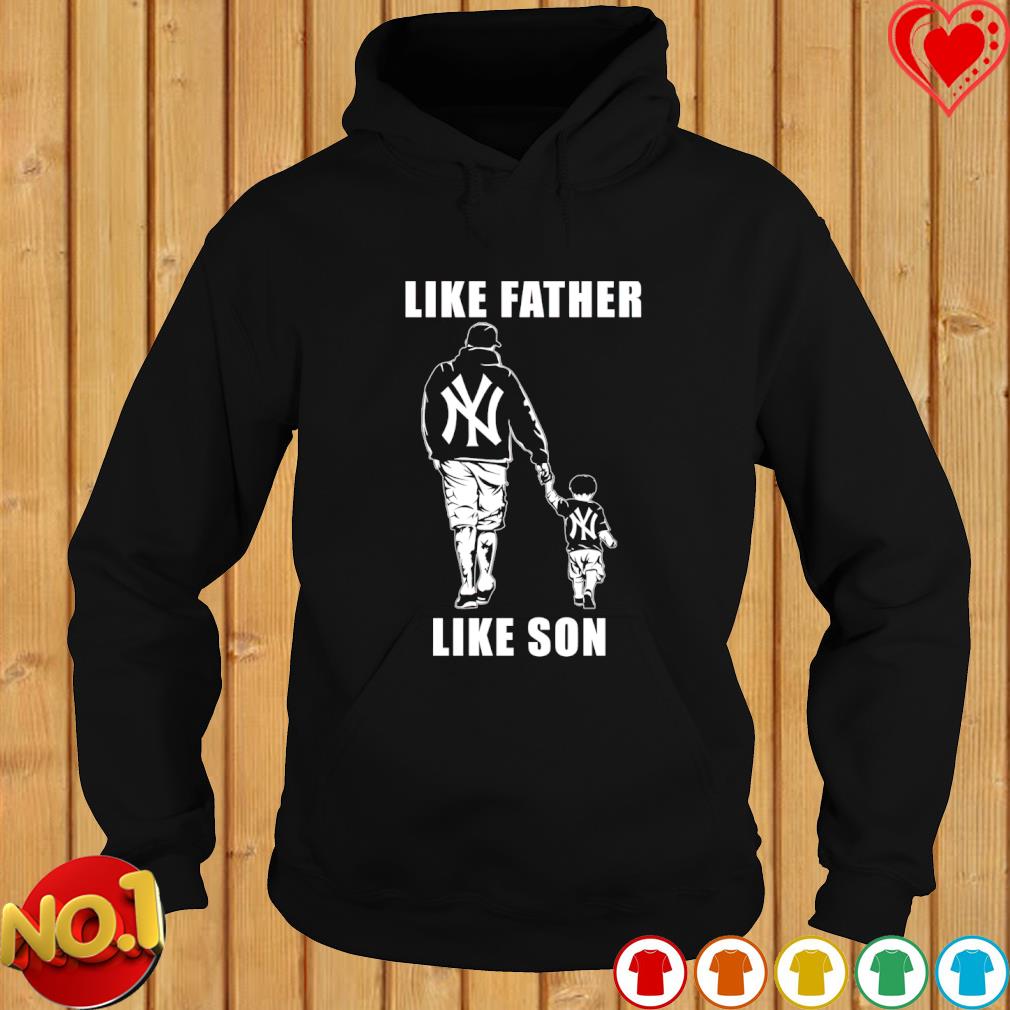 New York Yankees Like Father Like Son Shirt