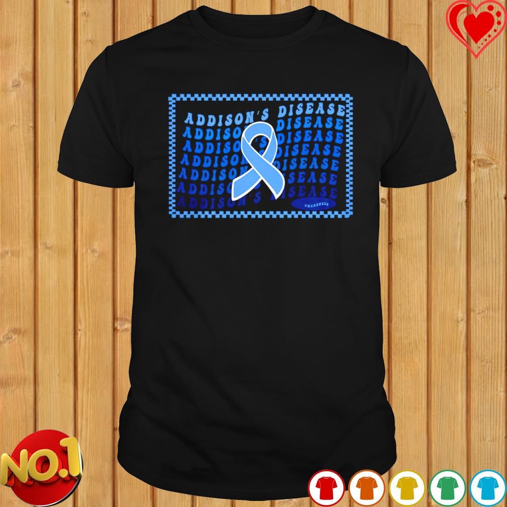 Addison Disease Awareness T-shirt