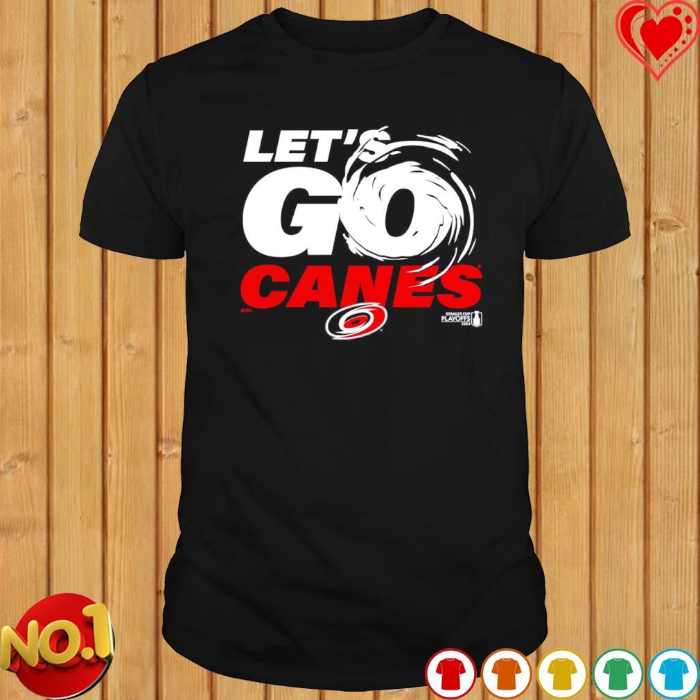 Official Carolina Hurricanes Let's Go Canes T-Shirt, hoodie, longsleeve,  sweater