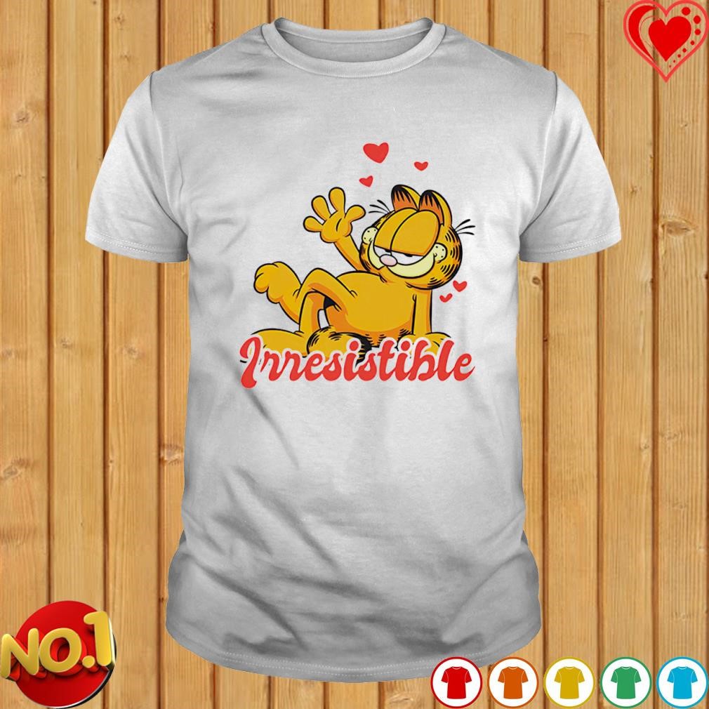 Garfield Irresistible love shirt