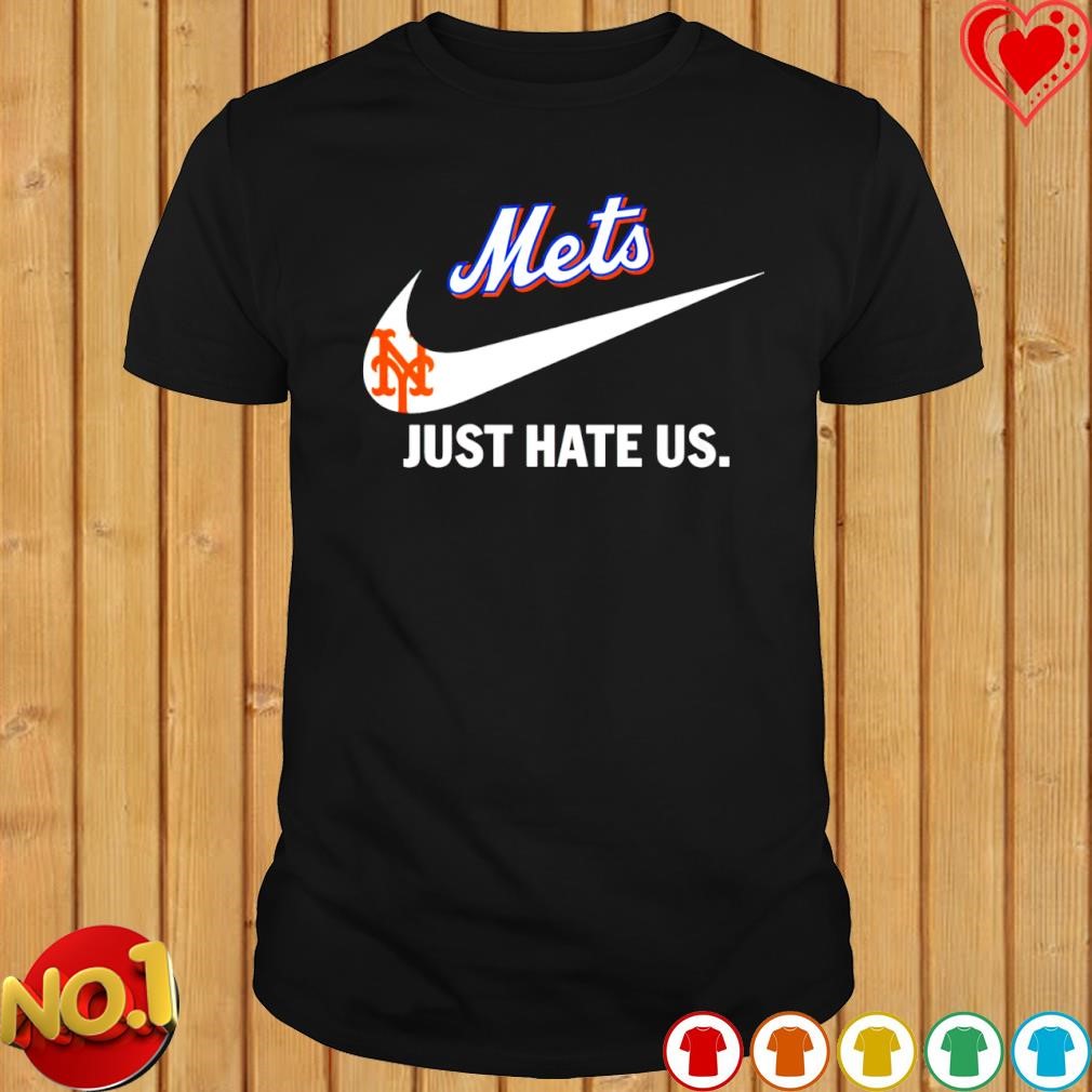 New York Mets just hate US Nike T-shirt