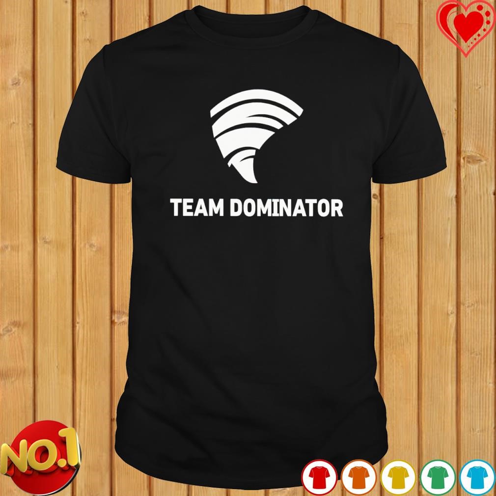 Team Dominator shirt