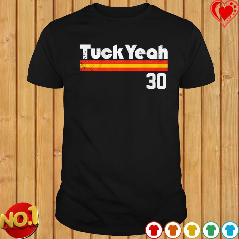 Kyle Tucker Tuck Yeah Houston Astros shirt