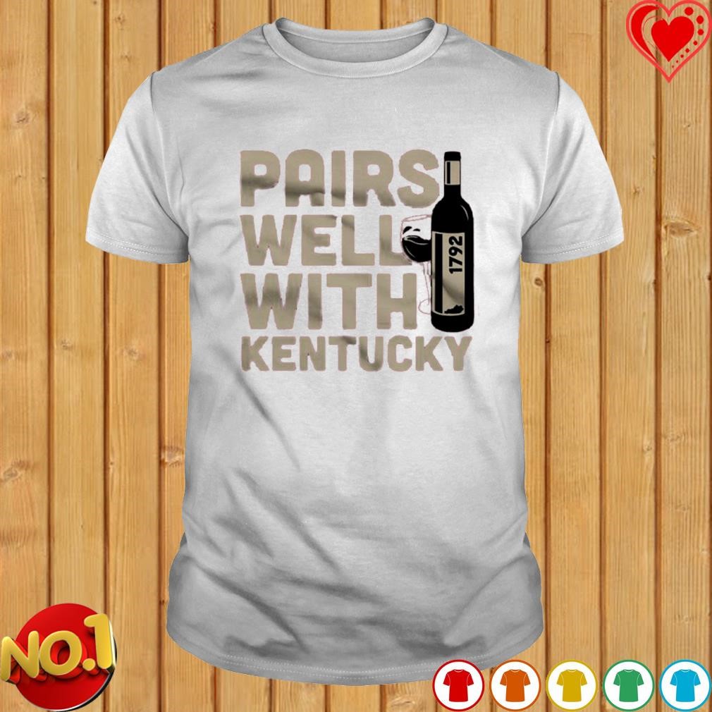 Pairs well with Kentucky shirt
