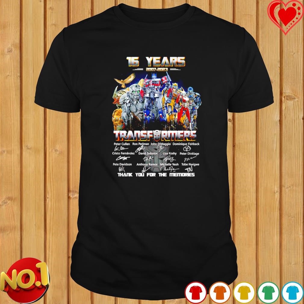 Transformers 15 years 2007-2023 thank you for the memories signature shirt