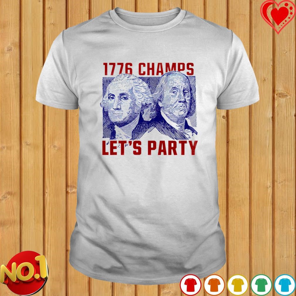 Washington and Lincoln 1776 Champs let's party shirt