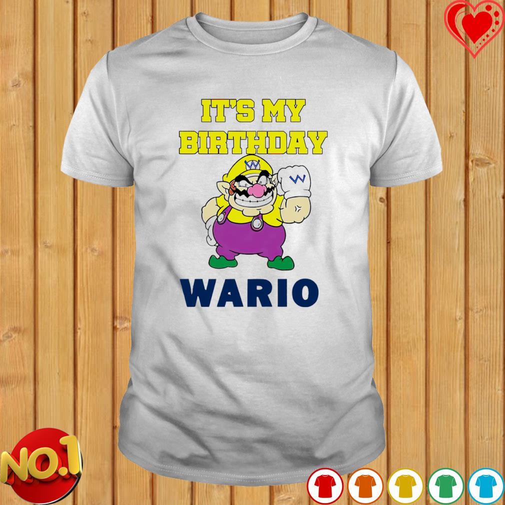 It’s my birthday Wario shirt