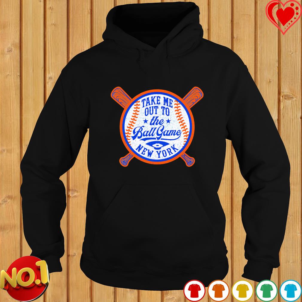 Take me out to the ball game New York Mets shirt, hoodie, sweater