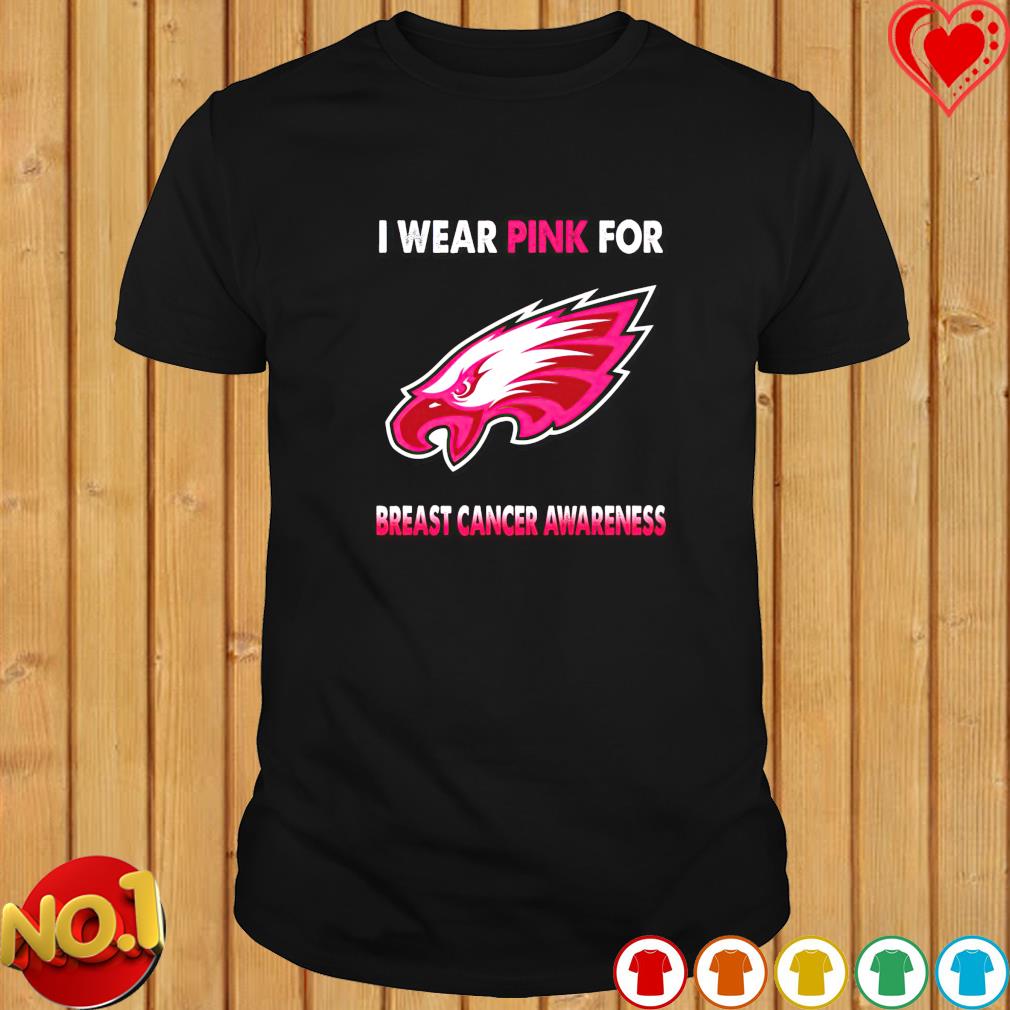 Philadelphia Eagles I Wear Pink For Breast Cancer Awareness 2023