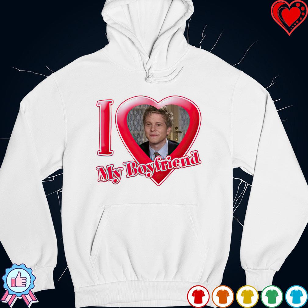 I Love My Boyfriend Shirt, hoodie, sweater, long sleeve and tank top